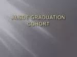 ALSDE Graduation Cohort - slide 1