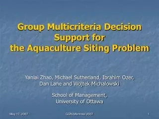 Group Multicriteria Decision Support for the Aquaculture Siting Problem
