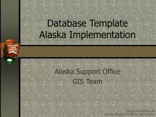 Database Template Alaska Implementation