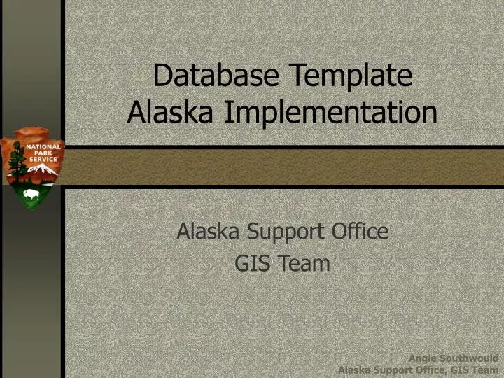 database template alaska implementation