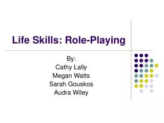 Life Skills: Role-Playing