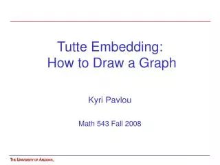 Tutte Embedding: How to Draw a Graph