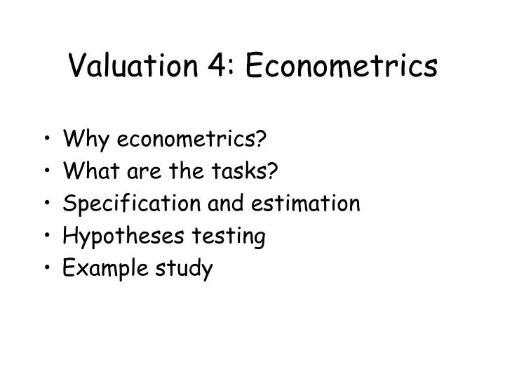 valuation 4 econometrics