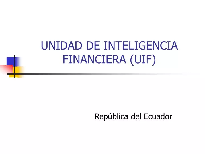 unidad de inteligencia financiera uif