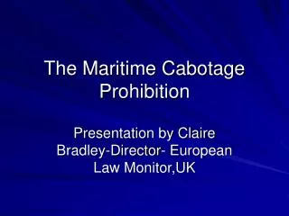 The Maritime Cabotage Prohibition