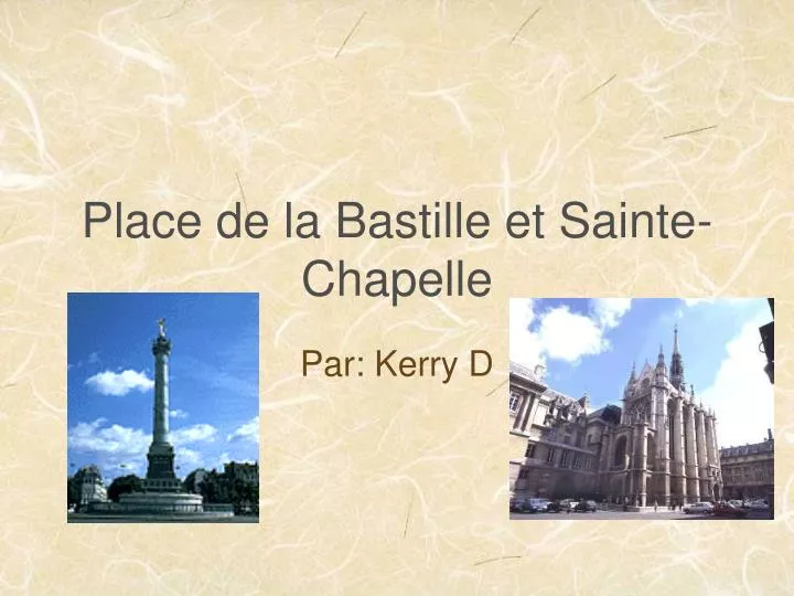 place de la bastille et sainte chapelle