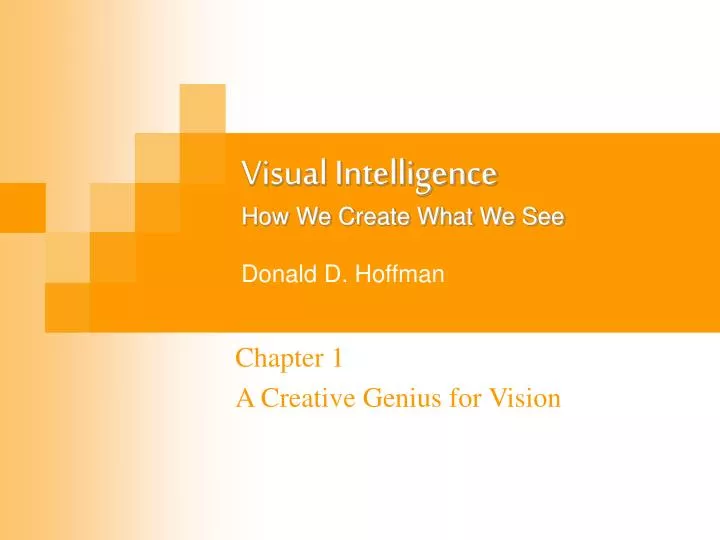 visual intelligence how we create what we see donald d hoffman