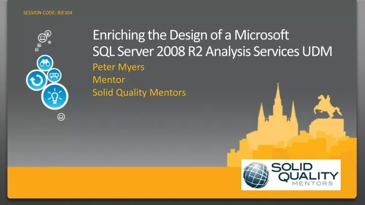enriching the design of a microsoft sql server 2008 r2 analysis services udm