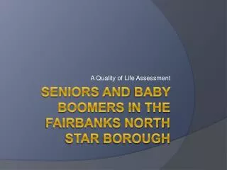 Seniors and Baby Boomers in the Fairbanks North Star Borough
