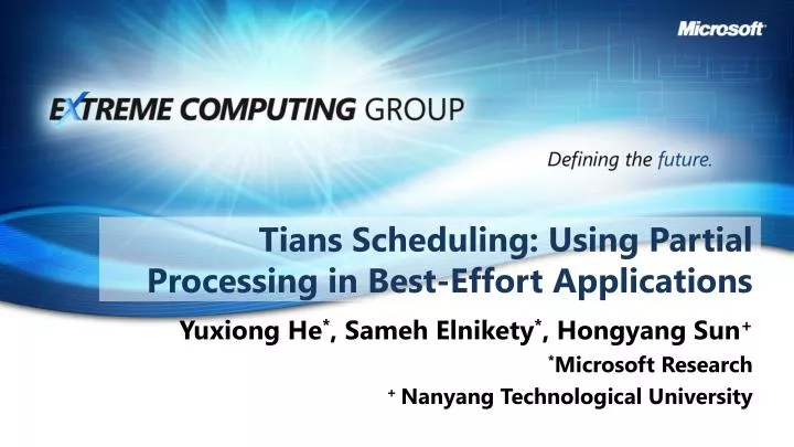 tians scheduling using partial processing in best effort applications