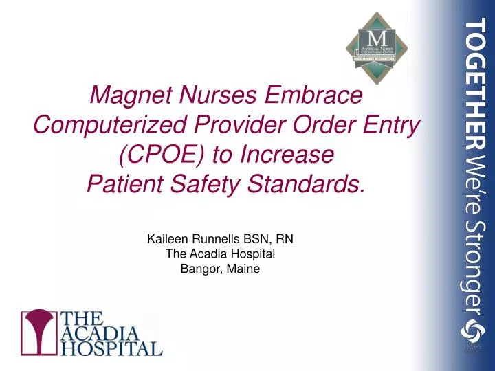 magnet nurses embrace computerized provider order entry cpoe to increase patient safety standards
