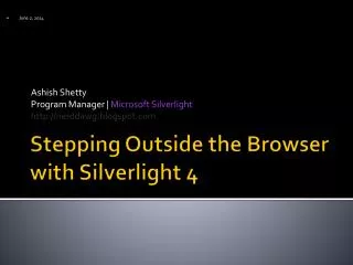Stepping Outside the Browser with Silverlight 4