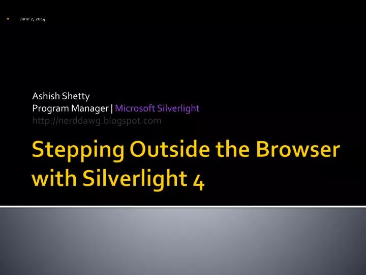 ashish shetty program manager microsoft silverlight http nerddawg blogspot com