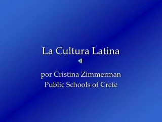 La Cultura Latina