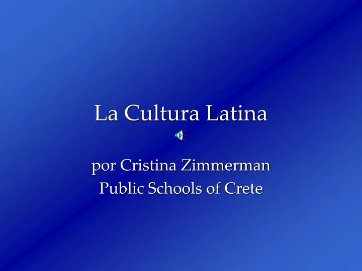 la cultura latina