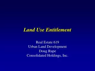 Land Use Entitlement