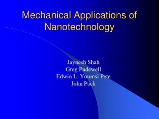 Mechanical Applications of Nanotechnology