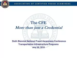 The CFE More than just a Credential