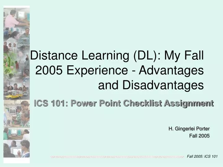 distance learning dl my fall 2005 experience advantages and disadvantages