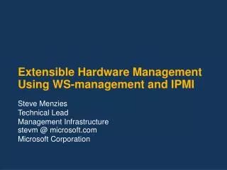 Extensible Hardware Management Using WS-management and IPMI
