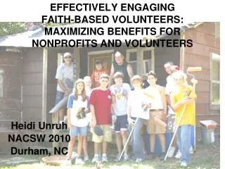 EFFECTIVELY ENGAGING FAITH-BASED VOLUNTEERS: MAXIMIZING BENEFITS FOR NONPROFITS AND VOLUNTEERS