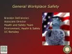 General W orkplace Safety - slide 1