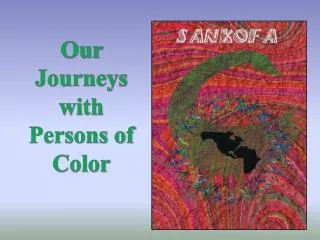 Our Journeys with Persons of Color