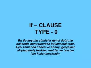 If – CLAUSE TYPE - 0