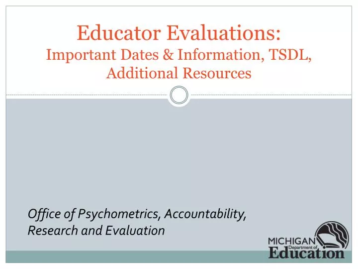 educator evaluations important dates information tsdl additional resources