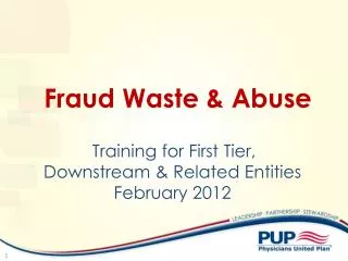 Fraud Waste &amp; Abuse