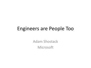 Engineers are People Too