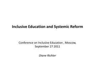 Inclusive Education and Systemic Reform