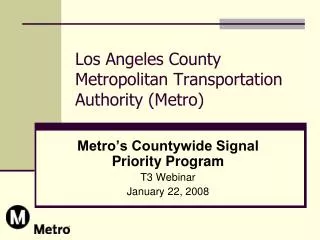 Los Angeles County Metropolitan Transportation Authority (Metro)