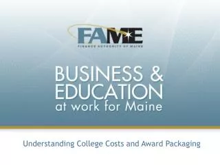 Understanding College Costs and Award Packaging