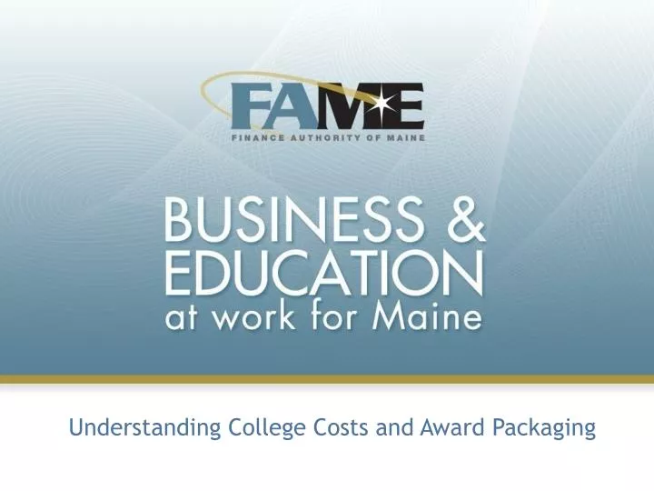 understanding college costs and award packaging