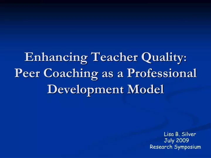 enhancing teacher quality peer coaching as a professional development model