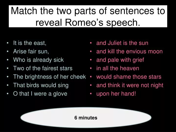 match the two parts of sentences to reveal romeo s speech
