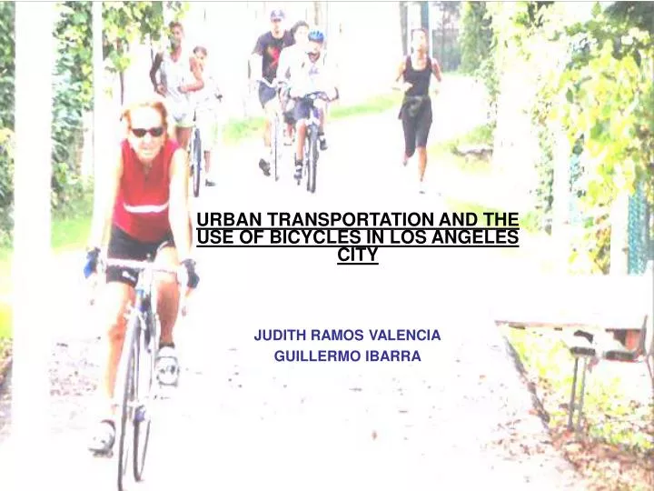 urban transportation and the use of bicycles in los angeles city
