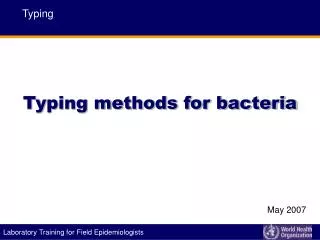 Typing methods for bacteria