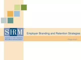 Employer Branding and Retention Strategies