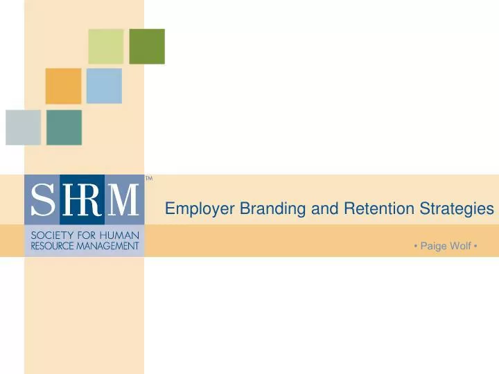 employer branding and retention strategies