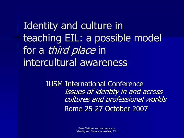 identity and culture in teaching eil a possible model for a third place in intercultural awareness