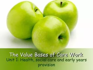 The Value Bases of Care Work