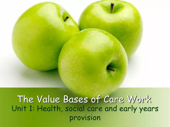 the value bases of care work