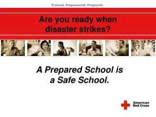 Are you ready when disaster strikes?