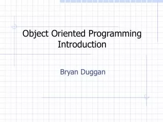 Object Oriented Programming Introduction