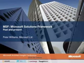 MSF: Microsoft Solutions Framework Past and present