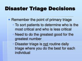Disaster Triage Decisions