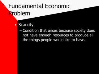 Fundamental Economic Problem