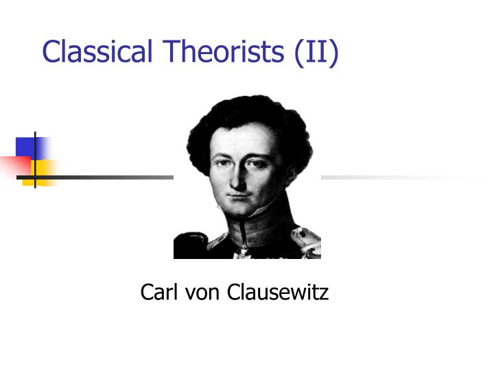 classical theorists ii